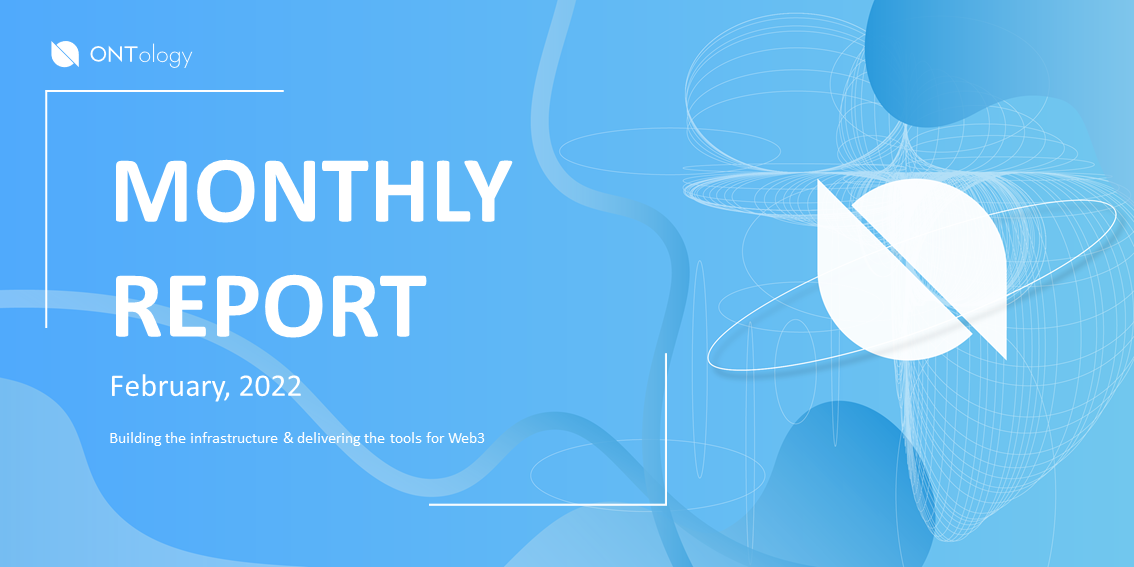 Ontology Monthly Report — February 2022