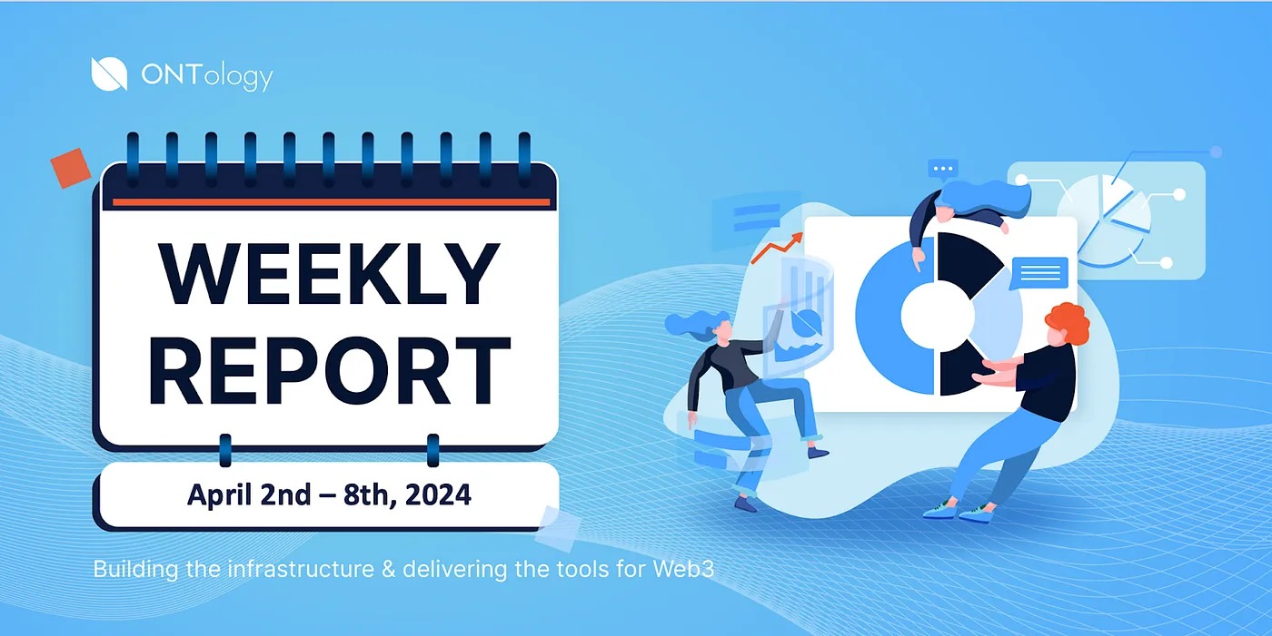 Ontology Weekly Report (April 2nd — Apr 8th, 2024)